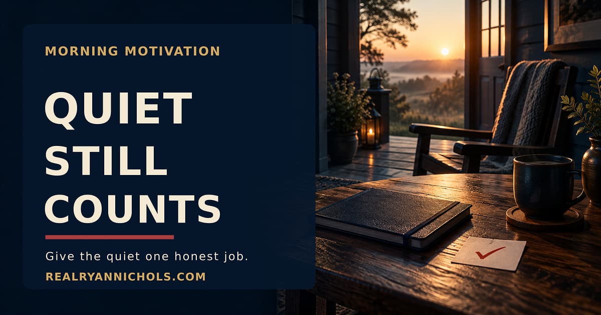 Do Not Confuse a Quiet Day With a Wasted Day social preview