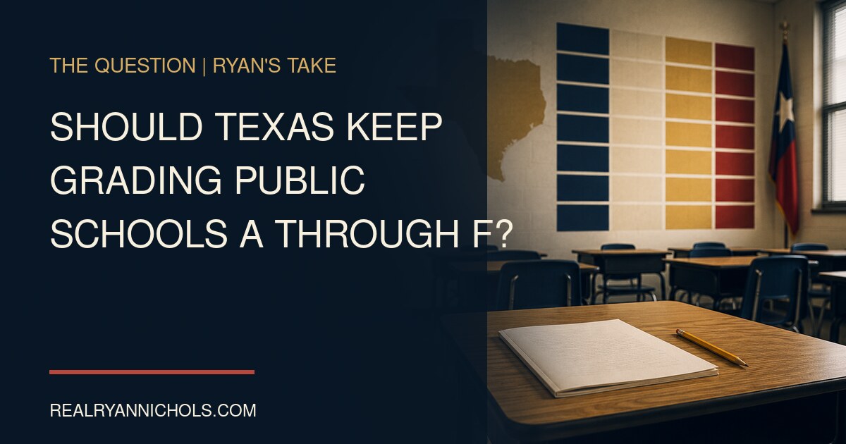 Should Texas Keep Grading Public Schools A Through F? social preview