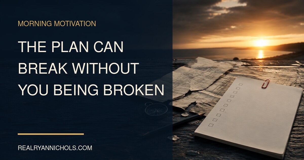 The Plan Can Break Without You Being Broken social preview