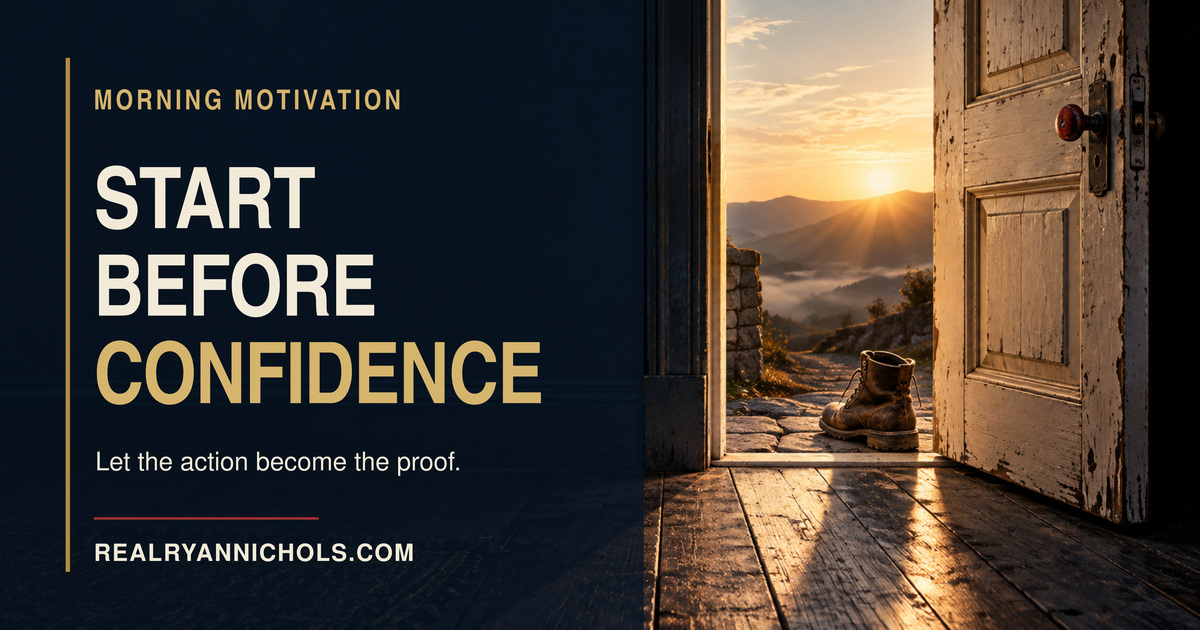 An open doorway at sunrise with one worn boot across the threshold, representing action before confidence