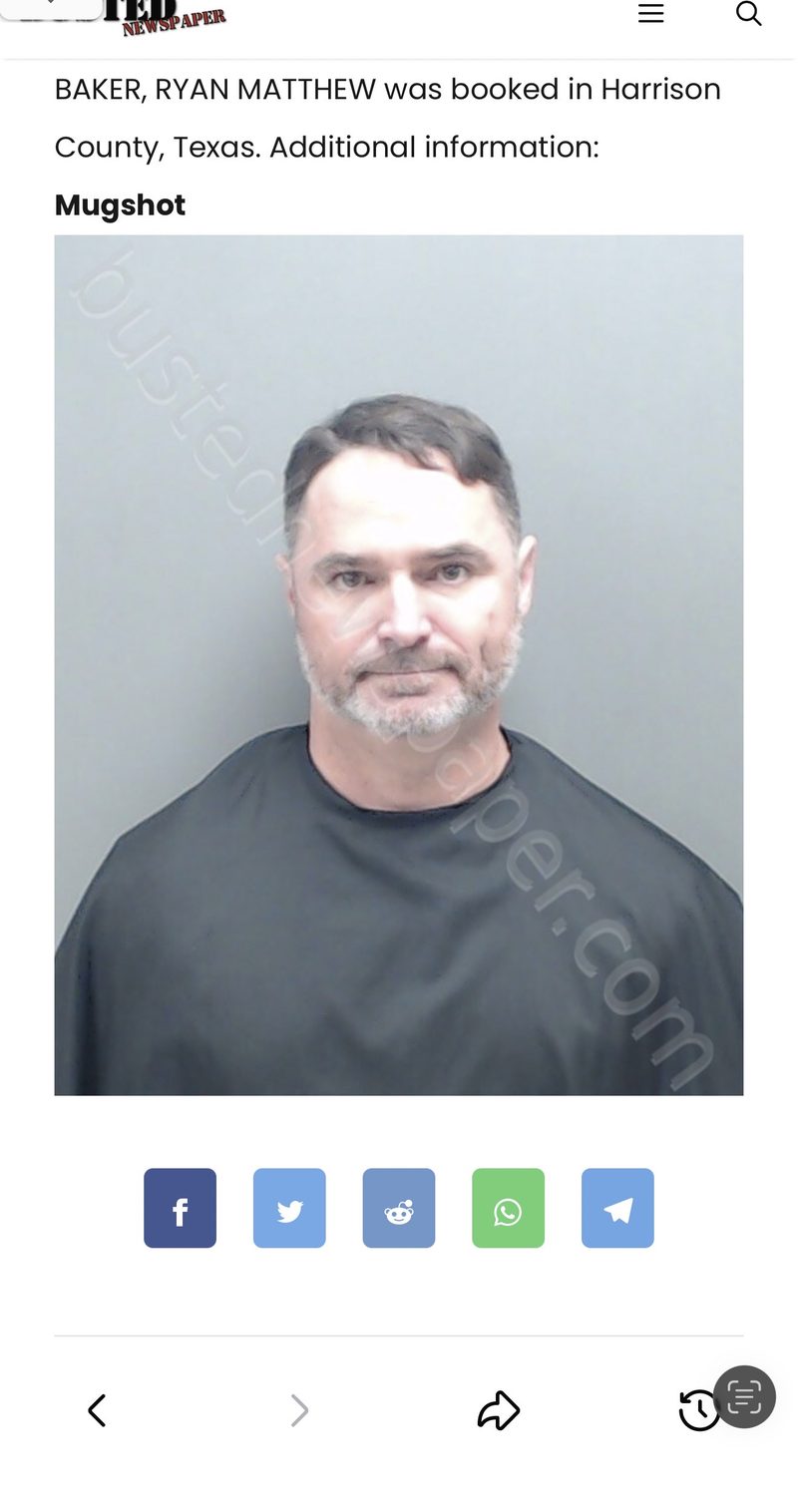 Public booking record — BAKER, RYAN MATTHEW, booked in Harrison County, Texas