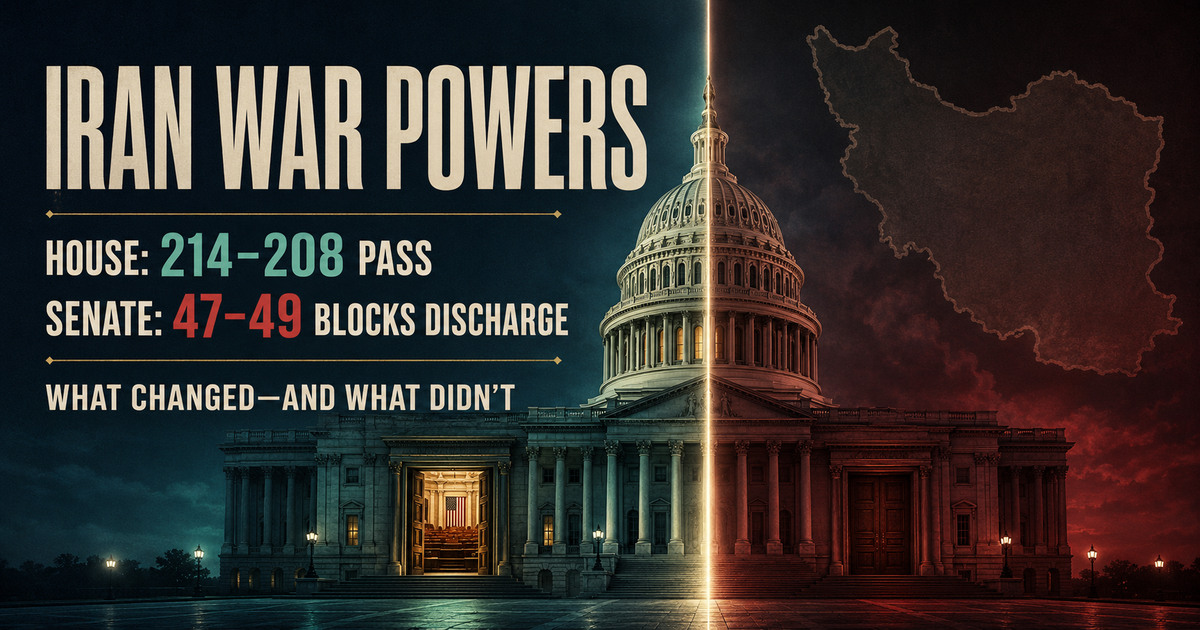 House Passes Iran War-Powers Resolution 214–208 as Senate Blocks Parallel Measure social preview